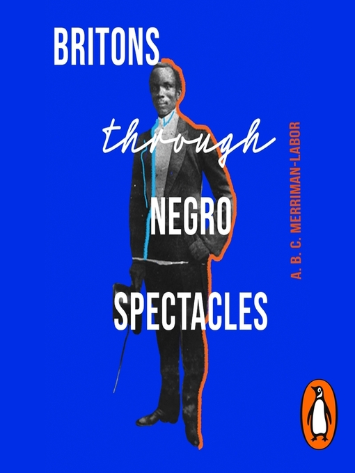 Cover image for Britons Through Negro Spectacles